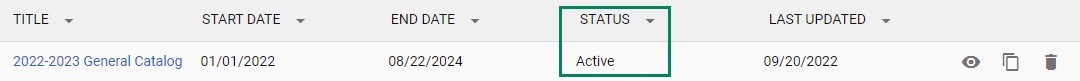 Example of the Status column when viewing all catalogs